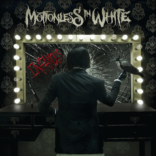 Motionless In White : Infamous Motionless In White : Infamous